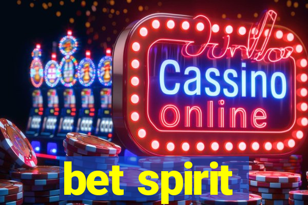 bet spirit